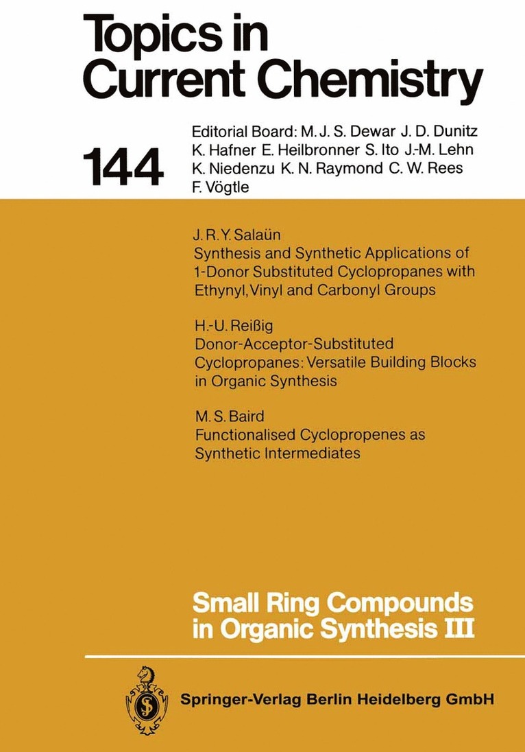 Small Ring Compounds in Organic Synthesis III 1