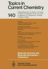 bokomslag Molecular Inclusion and Molecular Recognition - Clathrates I