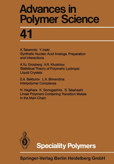 E. A. Bekturov, L. A. Bimendina, A. Yu. Grosberg, N. Hagihara, Y. Inaki, A. R. Khokhlov, K. Sonogashira, S. Takahashi, K. Takemoto, E. A. Bekturov, L. A. Bimendina - Speciality Polymers, Häftad