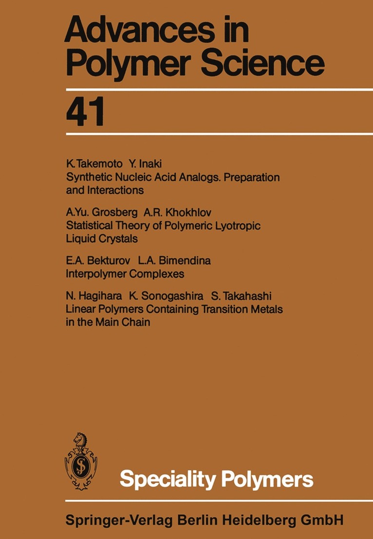 E. A. Bekturov, L. A. Bimendina, A. Yu. Grosberg, N. Hagihara, Y. Inaki, A. R. Khokhlov, K. Sonogashira, S. Takahashi, K. Takemoto, E. A. Bekturov, L. A. Bimendina - Speciality Polymers, Häftad