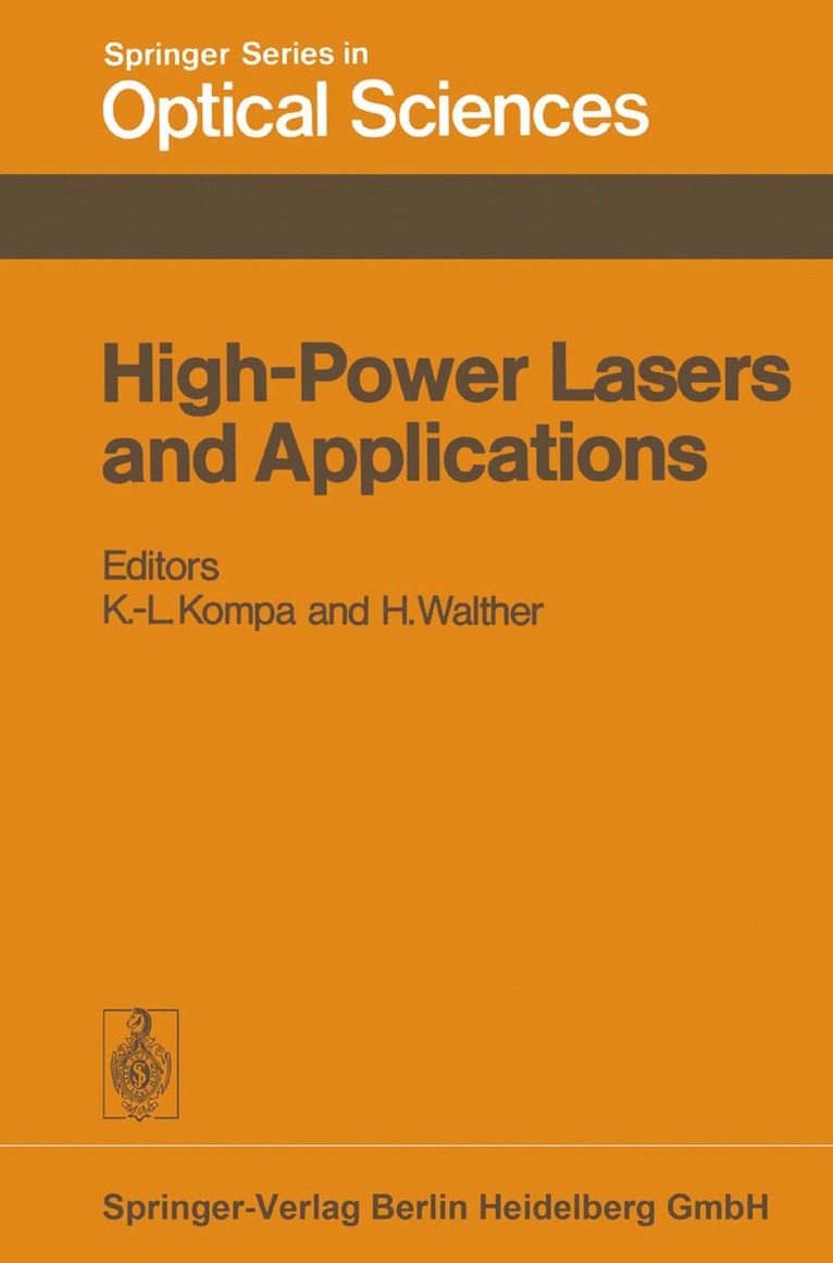 K.-L. Kompa, H. Walther, K. -L Kompa, K. -L. Kompa - High-Power Lasers and Applications, Häftad