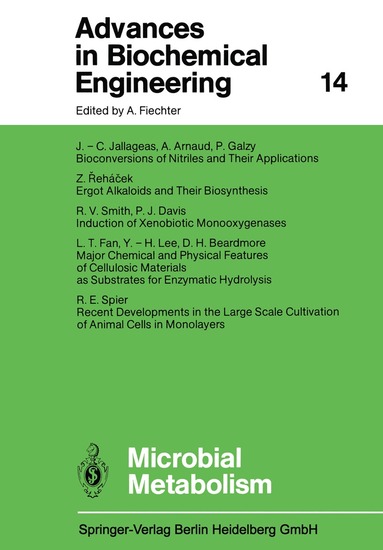 Jean-Claude Jallageas, Alain Arnaud, Pierre Galzy, Zden?k ?ehá?ek, Robert V. Smith, Patrick J. Davis, L. T. Fan, Yong-Hyun Lee, David H. Beardmore, Raymond E. Spier - Microbial Metabolism, Häftad