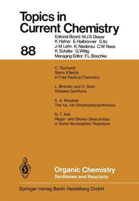 C. Rüchardt, Steric Effects, L. Birkofer, O. Stuhl, K. A. Muszkat, N. T. Anh - Organic Chemistry, Häftad