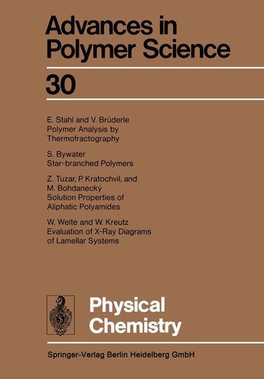 Akihiro Abe, Ann-Christine Albertsson, Karel Dusek, Jan Genzer, Shiro Kobayashi, Kwang-Sup Lee, Ludwik Leibler, Timothy E. Long, Ian Manners, Martin Möller, Eugene M. Terentjev, Maria J. Vicent, Brigitte Voit, Ulrich Wiesner - Physical Chemistry, Häftad