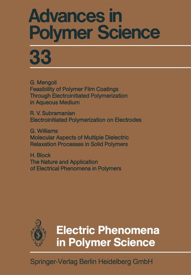 Akihiro Abe, Ann-Christine Albertsson, Karel Dusek, Jan Genzer, Shiro Kobayashi, Kwang-Sup Lee, Ludwik Leibler, Timothy E. Long, Ian Manners, Martin Möller, Eugene M. Terentjev, Maria J. Vicent, Brigitte Voit, Ulrich Wiesner - Electric Phenomena in Polymer Science, Häftad