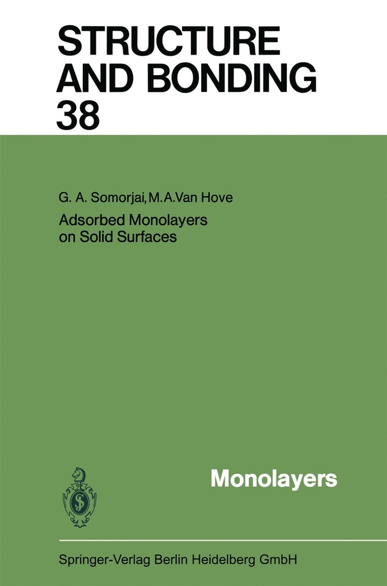 Adsorbed Monolayers on Solid Surfaces 1