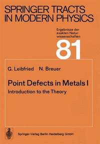 bokomslag Point Defects in Metals I