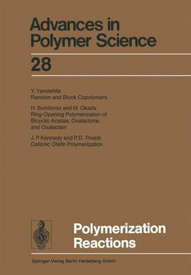 Akihiro Abe, Ann-Christine Albertsson, Karel Dusek, Jan Genzer, Shiro Kobayashi, Kwang-Sup Lee, Ludwik Leibler, Timothy E. Long, Ian Manners, Martin Möller, Eugene M. Terentjev, Maria J. Vicent, Brigitte Voit, Ulrich Wiesner - Polymerization Reactions, Häftad