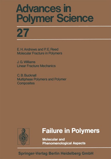 Akihiro Abe, Ann-Christine Albertsson, Karel Dusek, Jan Genzer, Shiro Kobayashi, Kwang-Sup Lee, Ludwik Leibler, Timothy E. Long, Ian Manners, Martin Möller, Eugene M. Terentjev, Maria J. Vicent, Brigitte Voit, Ulrich Wiesner - Failure in Polymers, Häftad