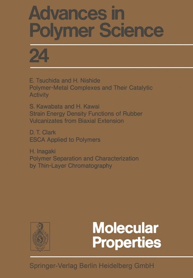 Hans-Joachim Cantow, Gino Dall’Asta, Karel Dušek, John D. Ferry, Hiroshi Fujita, Manfred Gordon, Werner Kern, Giulio Natta, Seizo Okamura, Charles G. Overberger, Takeo Saegusa, Günter Victor Schulz, William P. Slichter, John K. Stille - Molecular Properties, Häftad