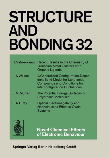 Xue Duan, Lutz H. Gade, Gerard Parkin, Kenneth R. Poeppelmeier, Fraser Andrew Armstrong, Mikio Takano, David Michael P. Mingos - Novel Chemical Effects of Electronic Behaviour, Häftad