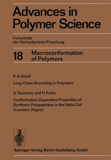 Hans-Joachim Cantow, Gino Dall’Asta, John D. Ferry, Hiroshi Fujita, Manfred Gordon, Werner Kern, Giulio Natta, Seizo Okamura, Charles G. Overberger, Günter V. Schulz, William P. Slichter, Albert Jan Staverman, John K. Stille - Advances in Polymer Science, Häftad