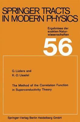 bokomslag The Method of the Correlation Function in Superconductivity Theory