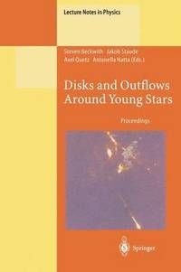 bokomslag Disks and Outflows Around Young Stars