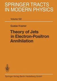 bokomslag Theory of Jets in Electron-Positron Annihilation