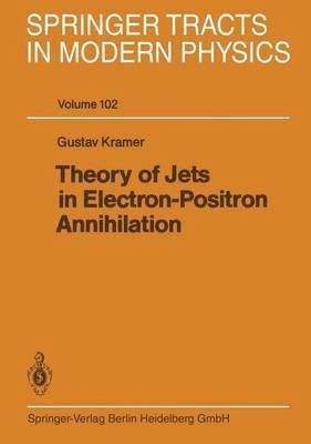 Theory of Jets in Electron-Positron Annihilation 1