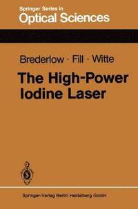 bokomslag The High-Power Iodine Laser