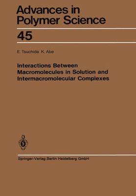 Interactions Between Macromolecules in Solution and Intermacromolecular Complexes 1