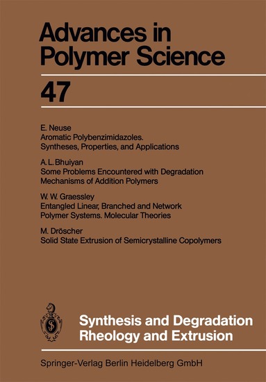 Akihiro Abe, Ann-Christine Albertsson, Karel Dusek, Jan Genzer, Shiro Kobayashi, Kwang-Sup Lee, Ludwik Leibler, Timothy E. Long, Ian Manners, Martin Möller, Eugene M. Terentjev, Maria J. Vicent, Brigitte Voit, Ulrich Wiesner - Synthesis and Degradation Rheology and Extrusion, Häftad