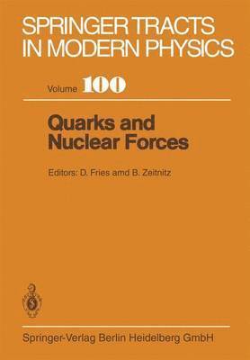 bokomslag Quarks and Nuclear Forces