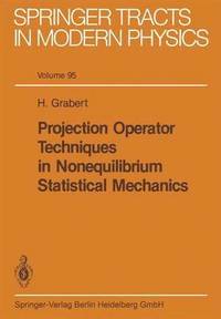 bokomslag Projection Operator Techniques in Nonequilibrium Statistical Mechanics