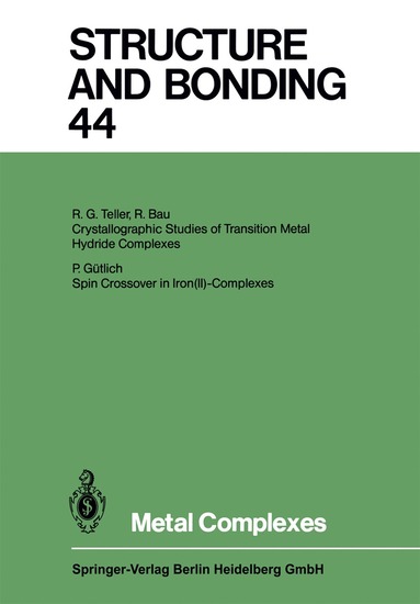 Xue Duan, Lutz H. Gade, Gerard Parkin, Kenneth R. Poeppelmeier, Fraser Andrew Armstrong, Mikio Takano, David Michael P. Mingos - Metal Complexes, Häftad