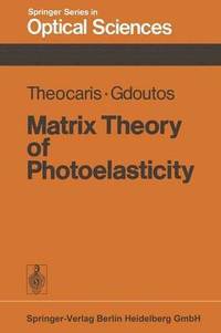 bokomslag Matrix Theory of Photoelasticity