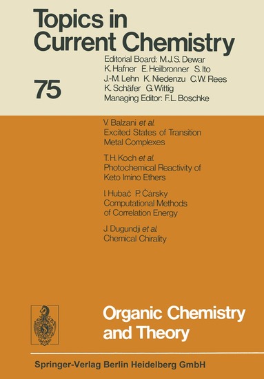 Kendall N. Houk, Christopher A. Hunter, Michael J. Krische, Jean-Marie Lehn, Steven V. Ley, Massimo Olivucci, Joachim Thiem, Margherita Venturi, Pierre Vogel, Chi-Huey Wong, Henry N. C. Wong, Hisashi Yamamoto - Organic Chemistry and Theory, Häftad