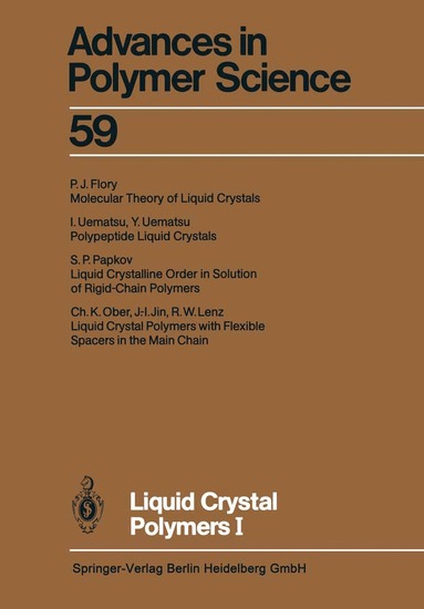 M. Gordon - Liquid Crystal Polymers I, Häftad