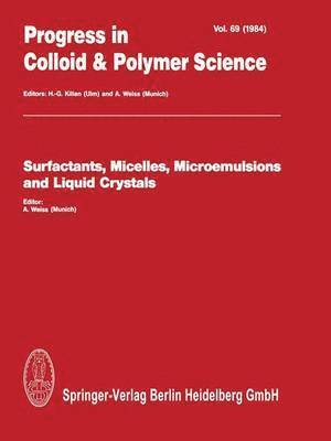 Surfactants, Micelles, Microemulsions and Liquid Crystals 1