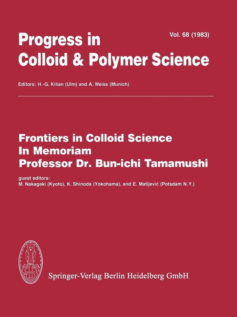 Frontiers in Colloid Science In Memoriam Professor Dr. Bun-ichi Tamamushi, Häftad