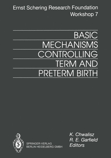 bokomslag Basic Mechanisms Controlling Term and Preterm Birth