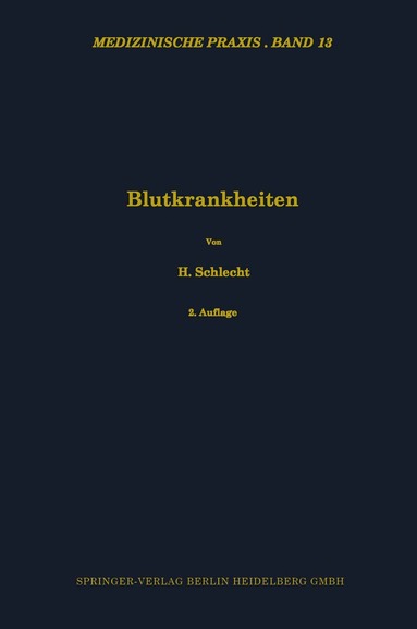 Heinrich Schlecht - Blutkrankheiten, Häftad