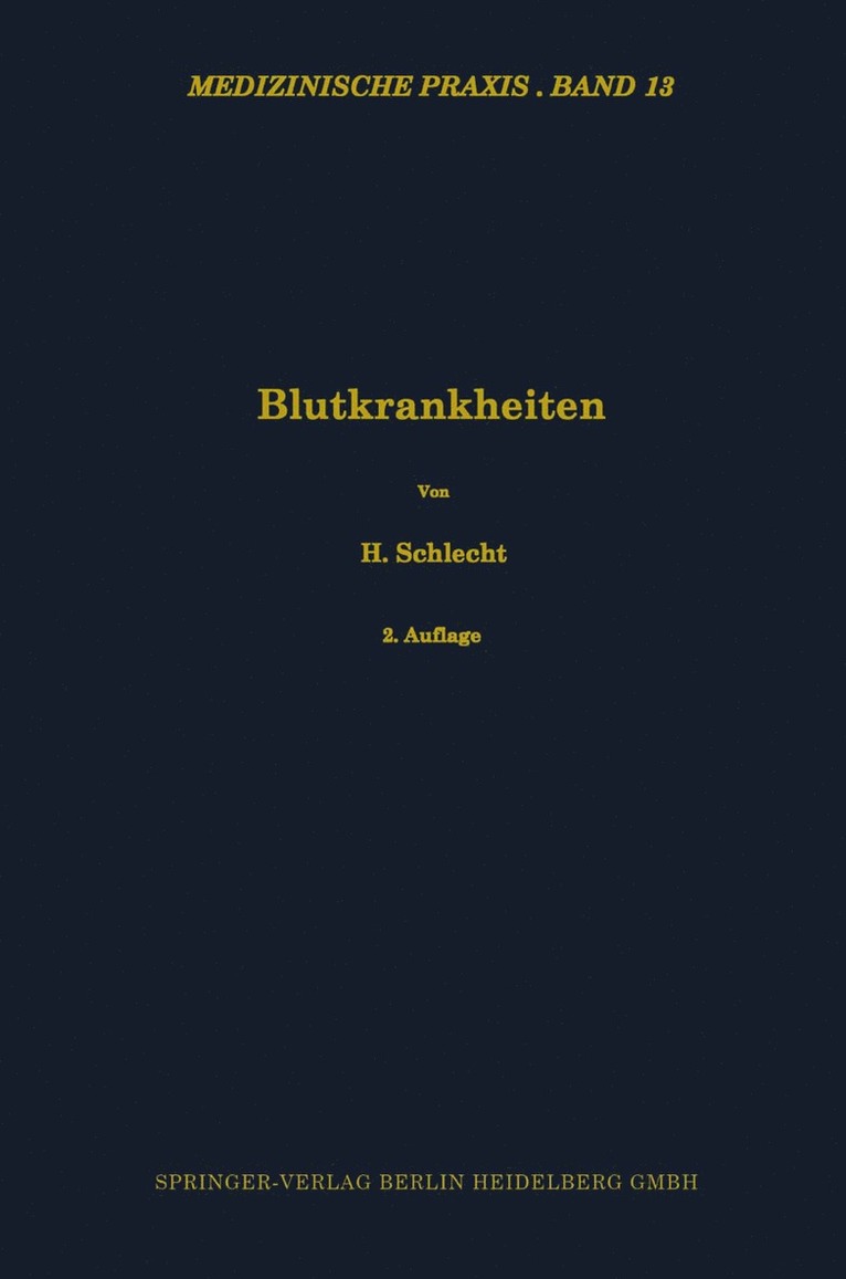 Heinrich Schlecht - Blutkrankheiten, Häftad