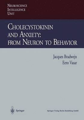 bokomslag Cholecystokinin and Anxiety: From Neuron to Behavior