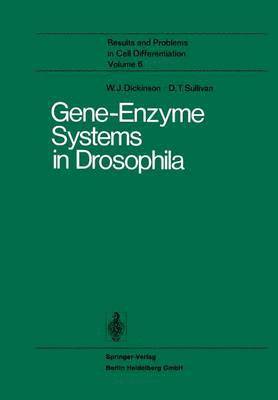 Gene-Enzyme Systems in Drosophila 1