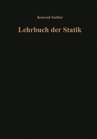 bokomslag Grundlagen Und Fundamentale Berechnungsverfahren: Teil A: Theorie and Teil B: Zahlenbeispiele