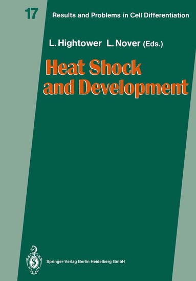Lawrence E. Hightower, Lutz Nover - Heat Shock and Development, Häftad