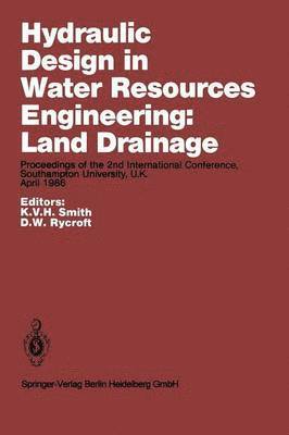 Hydraulic Design in Water Resources Engineering: Land Drainage 1