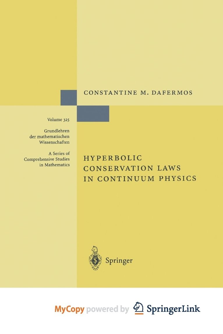 Hyperbolic Conservation Laws In Continuum Physics 1