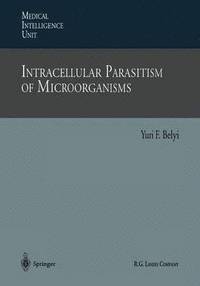 bokomslag Intracellular Parasitism of Microorganisms
