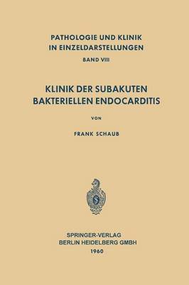 bokomslag Klinik der Subakuten Bakteriellen Endocarditis (Endocarditis Lenta)