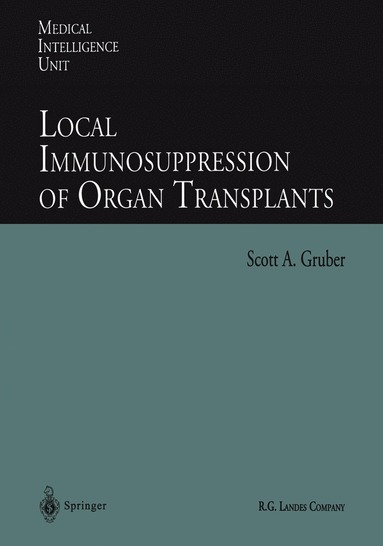 bokomslag Local Immunosuppression of Organ Transplants