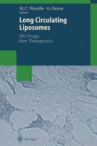 bokomslag Long Circulating Liposomes: Old Drugs, New Therapeutics