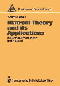 bokomslag Matroid Theory and its Applications in Electric Network Theory and in Statics