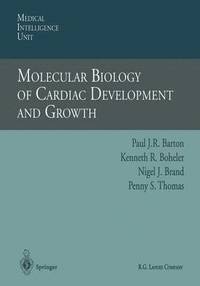 bokomslag Molecular Biology of Cardiac Development and Growth