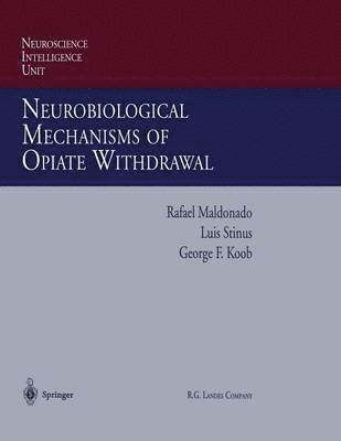 bokomslag Neurobiological Mechanisms of Opiate Withdrawal