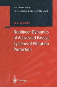 bokomslag Nonlinear Dynamics of Active and Passive Systems of Vibration Protection