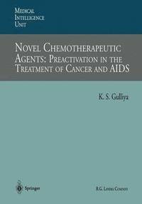 bokomslag Novel Chemotherapeutic Agents: Preactivation in the Treatment of Cancer and AIDS