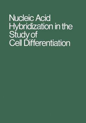 bokomslag Nucleic Acid Hybridization in the Study of Cell Differentiation